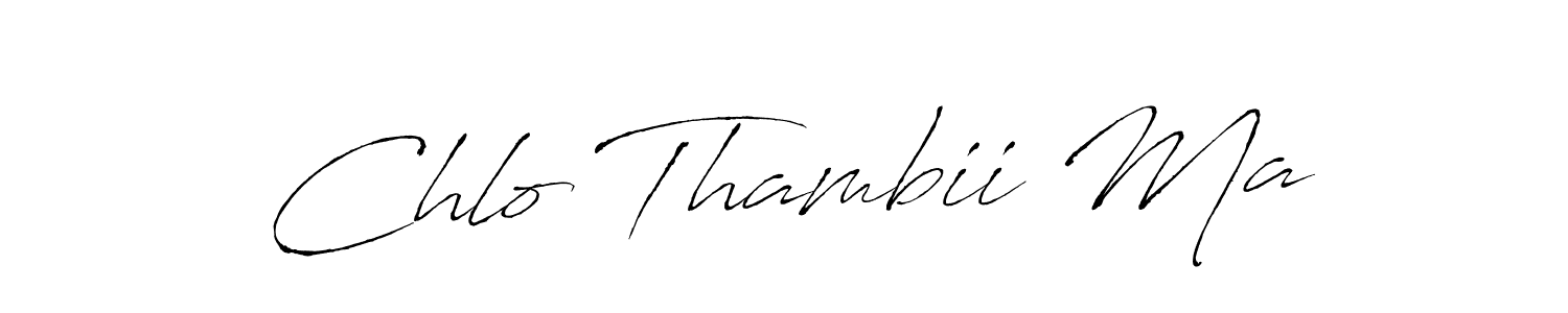 Use a signature maker to create a handwritten signature online. With this signature software, you can design (Antro_Vectra) your own signature for name Chlo Thambii Ma. Chlo Thambii Ma signature style 6 images and pictures png