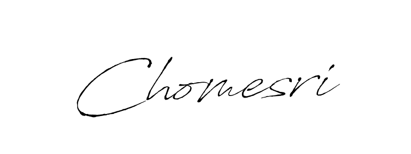 Make a beautiful signature design for name Chomesri. Use this online signature maker to create a handwritten signature for free. Chomesri signature style 6 images and pictures png