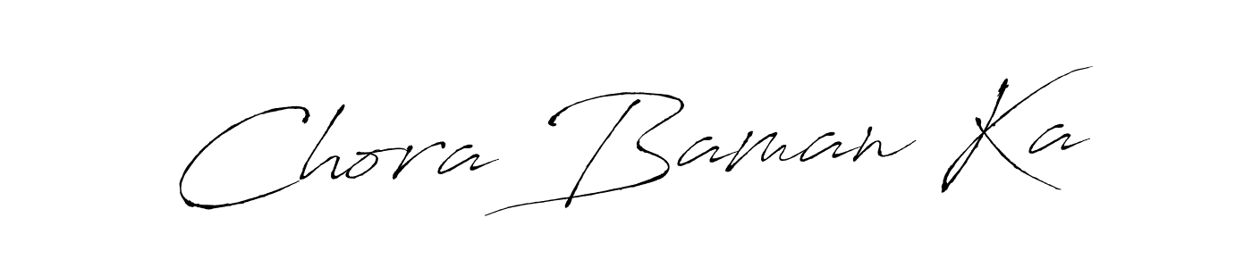 Use a signature maker to create a handwritten signature online. With this signature software, you can design (Antro_Vectra) your own signature for name Chora Baman Ka. Chora Baman Ka signature style 6 images and pictures png