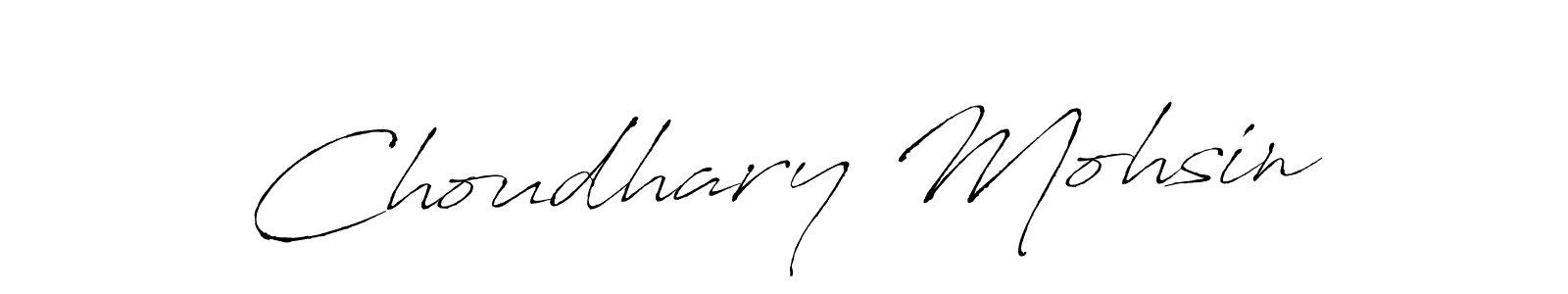 Make a beautiful signature design for name Choudhary Mohsin. With this signature (Antro_Vectra) style, you can create a handwritten signature for free. Choudhary Mohsin signature style 6 images and pictures png