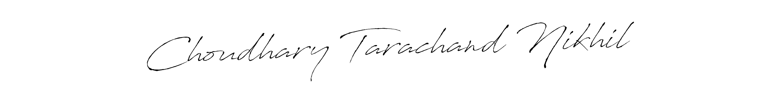 Use a signature maker to create a handwritten signature online. With this signature software, you can design (Antro_Vectra) your own signature for name Choudhary Tarachand Nikhil. Choudhary Tarachand Nikhil signature style 6 images and pictures png