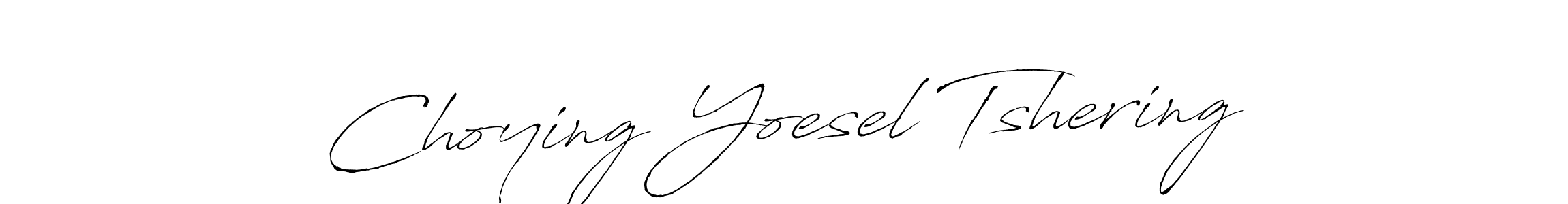 Make a beautiful signature design for name Choying Yoesel Tshering. With this signature (Antro_Vectra) style, you can create a handwritten signature for free. Choying Yoesel Tshering signature style 6 images and pictures png