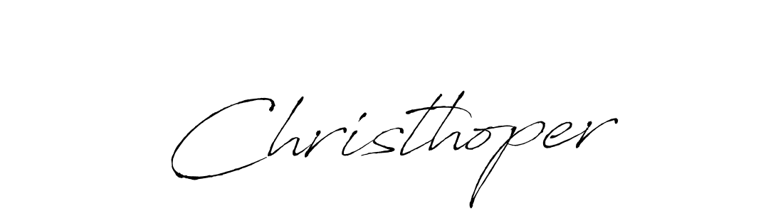 How to make Christhoper signature? Antro_Vectra is a professional autograph style. Create handwritten signature for Christhoper name. Christhoper signature style 6 images and pictures png