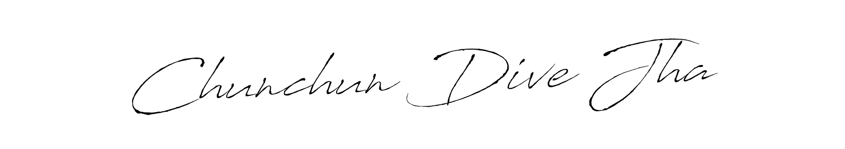 Chunchun Dive Jha stylish signature style. Best Handwritten Sign (Antro_Vectra) for my name. Handwritten Signature Collection Ideas for my name Chunchun Dive Jha. Chunchun Dive Jha signature style 6 images and pictures png