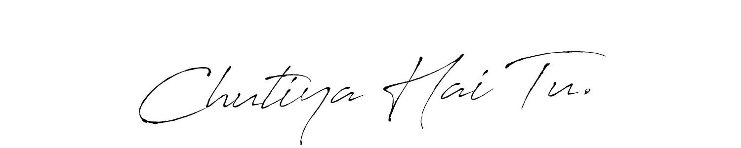 Antro_Vectra is a professional signature style that is perfect for those who want to add a touch of class to their signature. It is also a great choice for those who want to make their signature more unique. Get Chutiya Hai Tu. name to fancy signature for free. Chutiya Hai Tu. signature style 6 images and pictures png