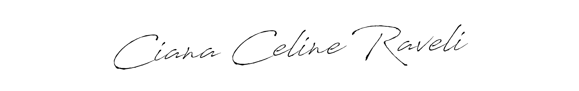 Make a beautiful signature design for name Ciana Celine Raveli. Use this online signature maker to create a handwritten signature for free. Ciana Celine Raveli signature style 6 images and pictures png