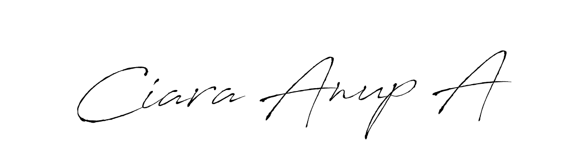 You should practise on your own different ways (Antro_Vectra) to write your name (Ciara Anup A) in signature. don't let someone else do it for you. Ciara Anup A signature style 6 images and pictures png