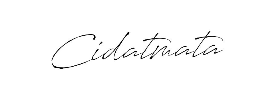 Also we have Cidatmata name is the best signature style. Create professional handwritten signature collection using Antro_Vectra autograph style. Cidatmata signature style 6 images and pictures png