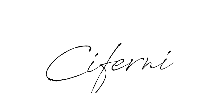 Use a signature maker to create a handwritten signature online. With this signature software, you can design (Antro_Vectra) your own signature for name Ciferni. Ciferni signature style 6 images and pictures png