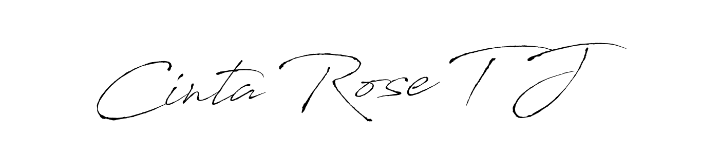 Make a beautiful signature design for name Cinta Rose T J. Use this online signature maker to create a handwritten signature for free. Cinta Rose T J signature style 6 images and pictures png