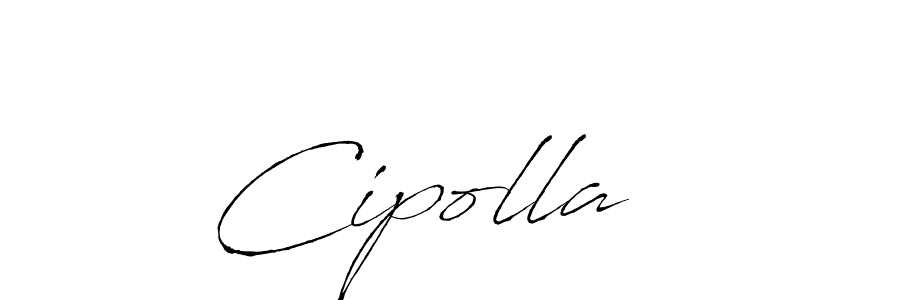 Make a beautiful signature design for name Cipolla  . With this signature (Antro_Vectra) style, you can create a handwritten signature for free. Cipolla   signature style 6 images and pictures png