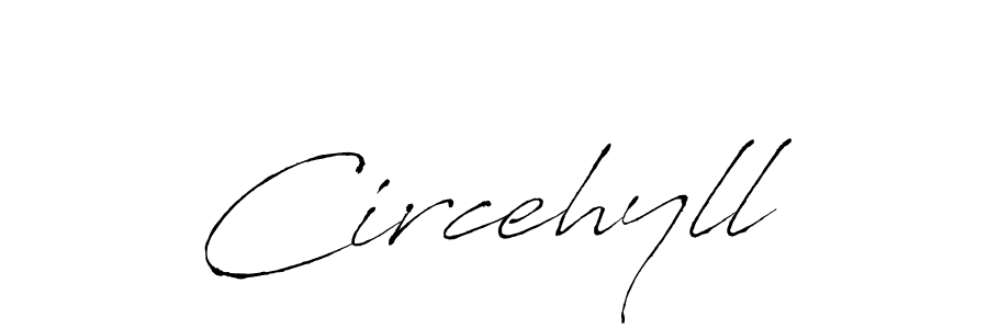 How to make Circehyll signature? Antro_Vectra is a professional autograph style. Create handwritten signature for Circehyll name. Circehyll signature style 6 images and pictures png