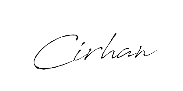 How to make Cirhan signature? Antro_Vectra is a professional autograph style. Create handwritten signature for Cirhan name. Cirhan signature style 6 images and pictures png