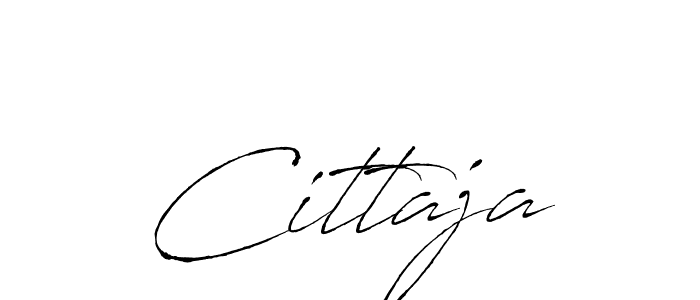 Design your own signature with our free online signature maker. With this signature software, you can create a handwritten (Antro_Vectra) signature for name Cittaja. Cittaja signature style 6 images and pictures png