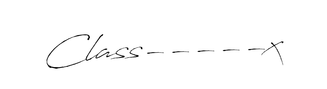 It looks lik you need a new signature style for name Class-----x. Design unique handwritten (Antro_Vectra) signature with our free signature maker in just a few clicks. Class-----x signature style 6 images and pictures png