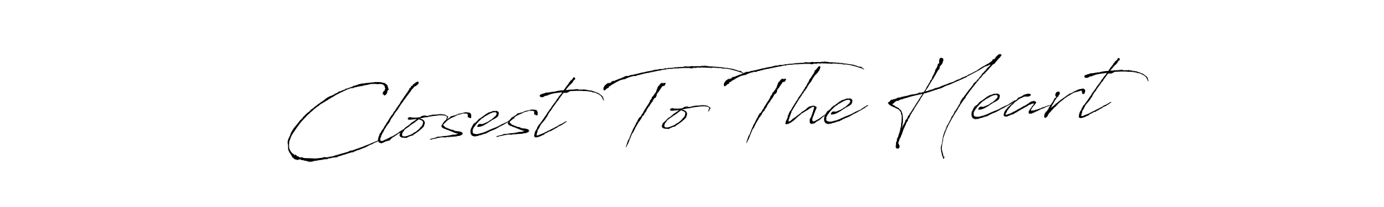You should practise on your own different ways (Antro_Vectra) to write your name (Closest To The Heart) in signature. don't let someone else do it for you. Closest To The Heart signature style 6 images and pictures png
