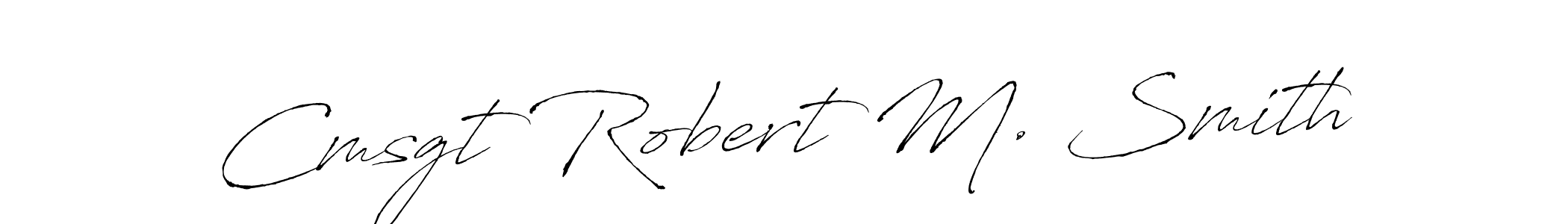 Make a beautiful signature design for name Cmsgt Robert M. Smith. With this signature (Antro_Vectra) style, you can create a handwritten signature for free. Cmsgt Robert M. Smith signature style 6 images and pictures png