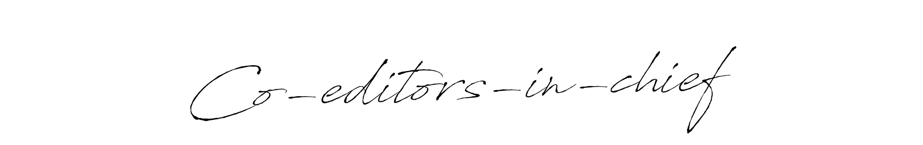 Also You can easily find your signature by using the search form. We will create Co-editors-in-chief name handwritten signature images for you free of cost using Antro_Vectra sign style. Co-editors-in-chief signature style 6 images and pictures png