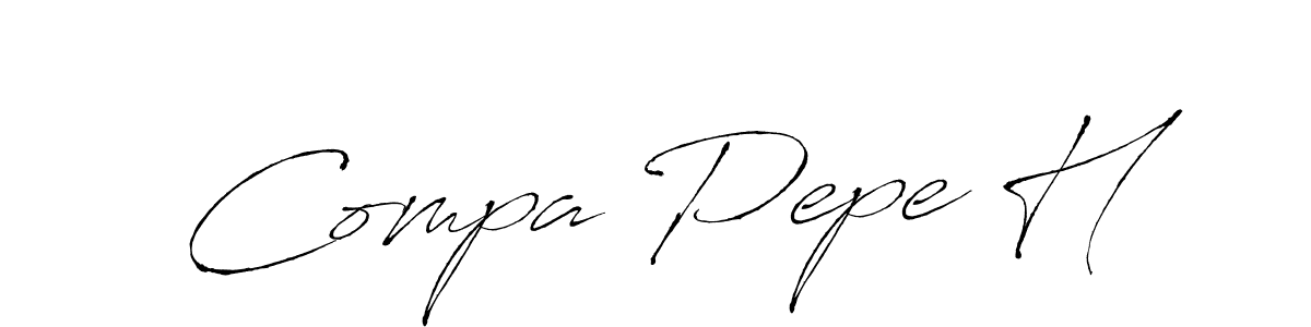 Create a beautiful signature design for name Compa Pepe H. With this signature (Antro_Vectra) fonts, you can make a handwritten signature for free. Compa Pepe H signature style 6 images and pictures png