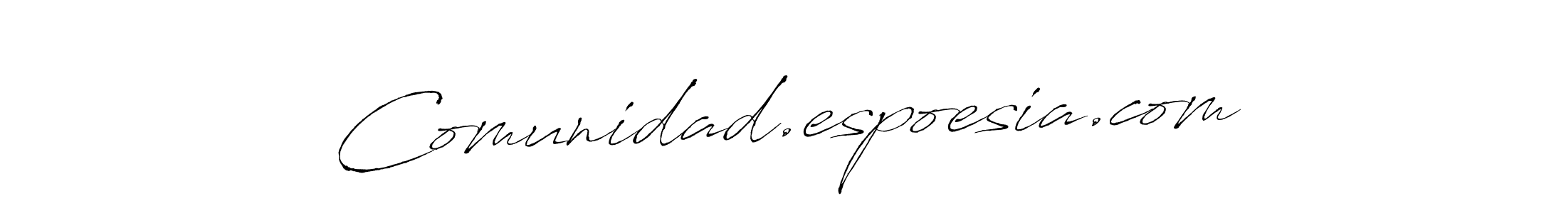 It looks lik you need a new signature style for name Comunidad.espoesia.com. Design unique handwritten (Antro_Vectra) signature with our free signature maker in just a few clicks. Comunidad.espoesia.com signature style 6 images and pictures png