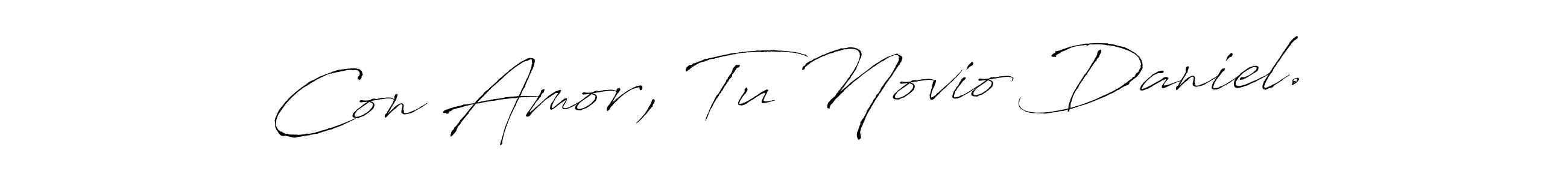 Antro_Vectra is a professional signature style that is perfect for those who want to add a touch of class to their signature. It is also a great choice for those who want to make their signature more unique. Get Con Amor, Tu Novio Daniel. name to fancy signature for free. Con Amor, Tu Novio Daniel. signature style 6 images and pictures png