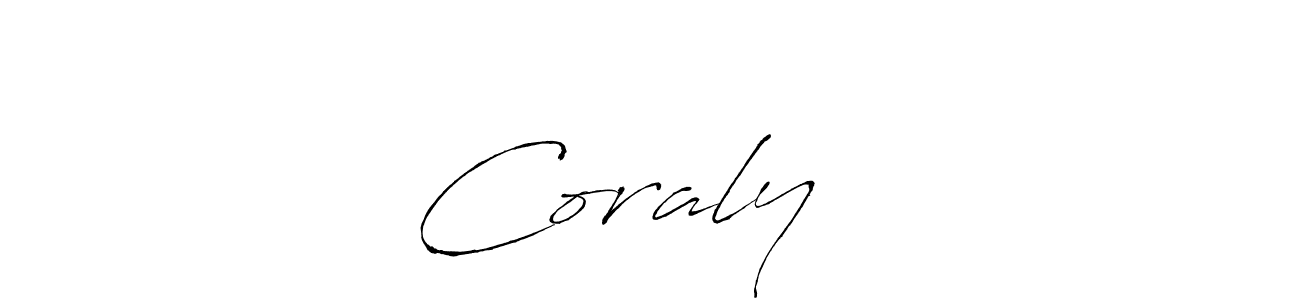 Make a beautiful signature design for name Coraly ❤️. With this signature (Antro_Vectra) style, you can create a handwritten signature for free. Coraly ❤️ signature style 6 images and pictures png