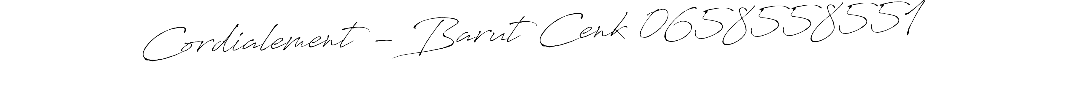 This is the best signature style for the Cordialement - Barut Cenk 0658558551 name. Also you like these signature font (Antro_Vectra). Mix name signature. Cordialement - Barut Cenk 0658558551 signature style 6 images and pictures png