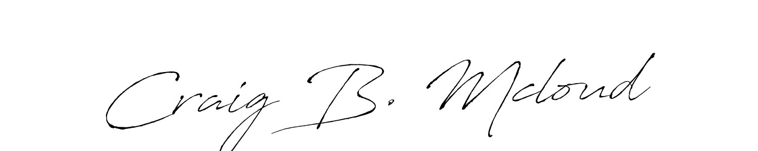 Craig B. Mcloud stylish signature style. Best Handwritten Sign (Antro_Vectra) for my name. Handwritten Signature Collection Ideas for my name Craig B. Mcloud. Craig B. Mcloud signature style 6 images and pictures png