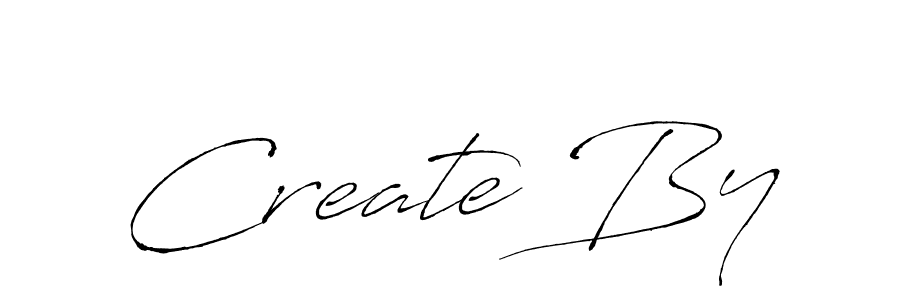 Create By stylish signature style. Best Handwritten Sign (Antro_Vectra) for my name. Handwritten Signature Collection Ideas for my name Create By. Create By signature style 6 images and pictures png