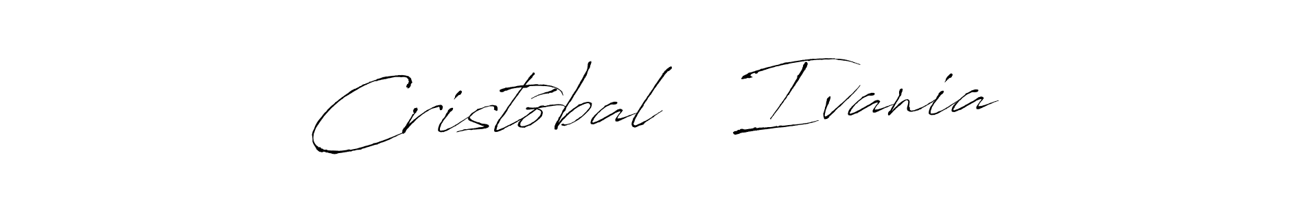 How to make Cristóbal   Ivania signature? Antro_Vectra is a professional autograph style. Create handwritten signature for Cristóbal   Ivania name. Cristóbal   Ivania signature style 6 images and pictures png