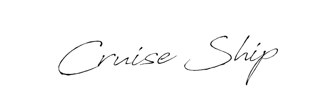 Design your own signature with our free online signature maker. With this signature software, you can create a handwritten (Antro_Vectra) signature for name Cruise Ship. Cruise Ship signature style 6 images and pictures png