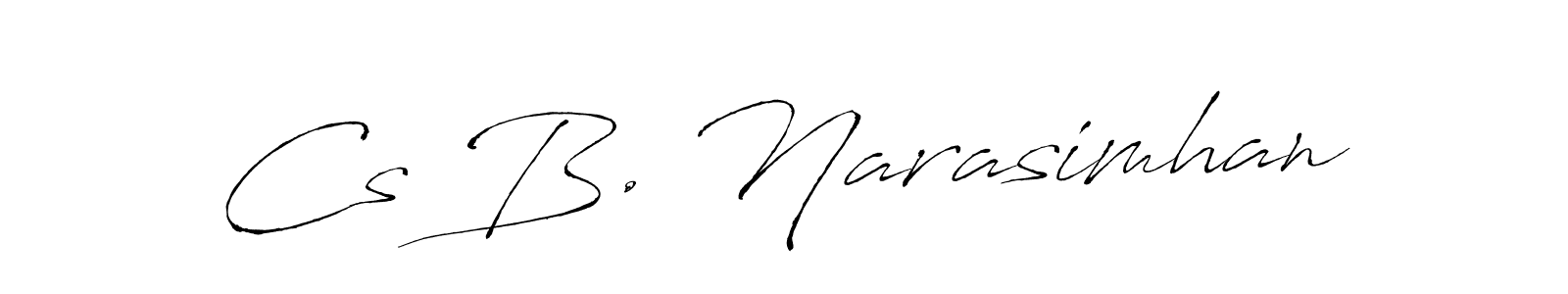 You should practise on your own different ways (Antro_Vectra) to write your name (Cs B. Narasimhan) in signature. don't let someone else do it for you. Cs B. Narasimhan signature style 6 images and pictures png