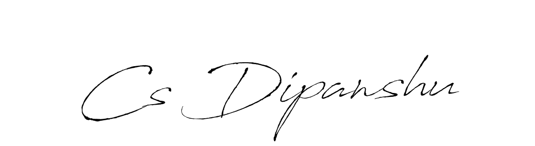 Create a beautiful signature design for name Cs Dipanshu. With this signature (Antro_Vectra) fonts, you can make a handwritten signature for free. Cs Dipanshu signature style 6 images and pictures png