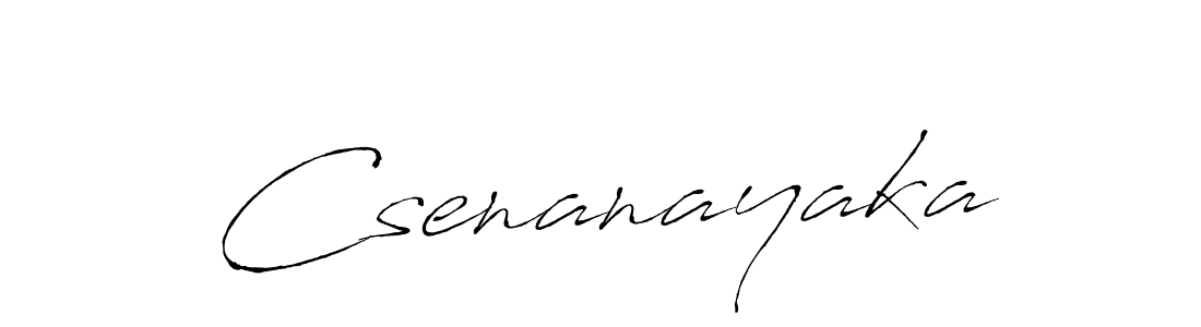 You should practise on your own different ways (Antro_Vectra) to write your name (Csenanayaka) in signature. don't let someone else do it for you. Csenanayaka signature style 6 images and pictures png