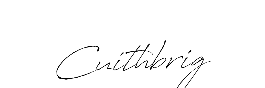 Design your own signature with our free online signature maker. With this signature software, you can create a handwritten (Antro_Vectra) signature for name Cuithbrig. Cuithbrig signature style 6 images and pictures png