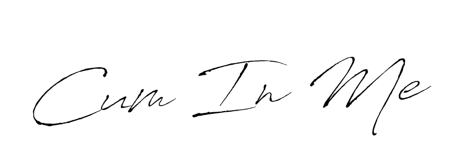 Cum In Me stylish signature style. Best Handwritten Sign (Antro_Vectra) for my name. Handwritten Signature Collection Ideas for my name Cum In Me. Cum In Me signature style 6 images and pictures png