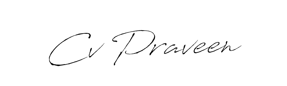 Make a beautiful signature design for name Cv Praveen. With this signature (Antro_Vectra) style, you can create a handwritten signature for free. Cv Praveen signature style 6 images and pictures png