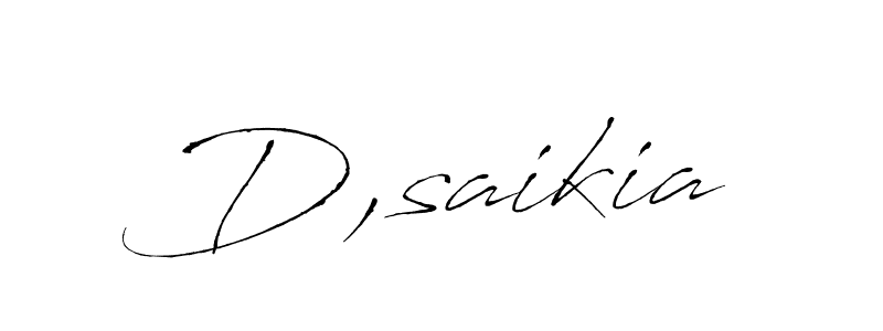 Make a beautiful signature design for name D,saikia. With this signature (Antro_Vectra) style, you can create a handwritten signature for free. D,saikia signature style 6 images and pictures png