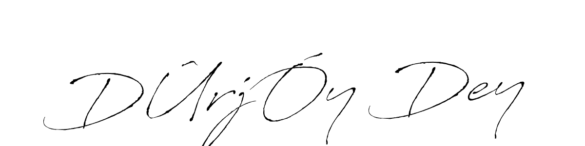 Design your own signature with our free online signature maker. With this signature software, you can create a handwritten (Antro_Vectra) signature for name DÛrjÓy Dey. DÛrjÓy Dey signature style 6 images and pictures png