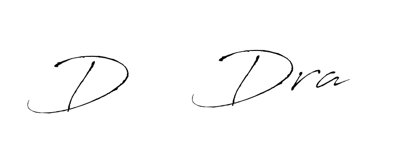 Design your own signature with our free online signature maker. With this signature software, you can create a handwritten (Antro_Vectra) signature for name D    Dra. D    Dra signature style 6 images and pictures png