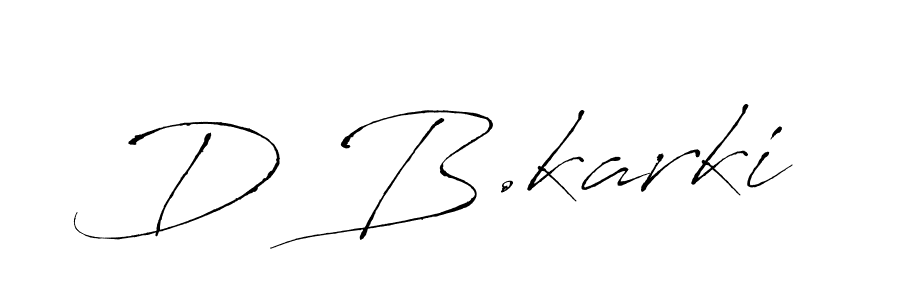 Create a beautiful signature design for name D B.karki. With this signature (Antro_Vectra) fonts, you can make a handwritten signature for free. D B.karki signature style 6 images and pictures png
