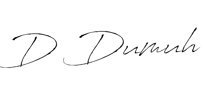 You should practise on your own different ways (Antro_Vectra) to write your name (D Dumuh) in signature. don't let someone else do it for you. D Dumuh signature style 6 images and pictures png