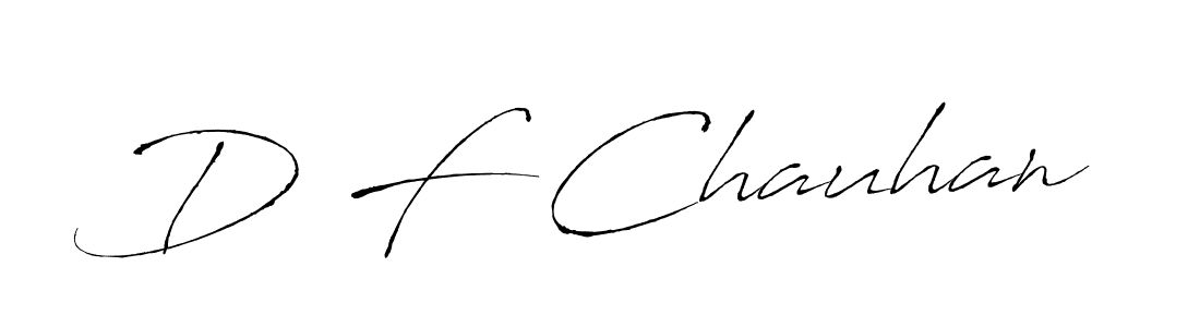 Also You can easily find your signature by using the search form. We will create D F Chauhan name handwritten signature images for you free of cost using Antro_Vectra sign style. D F Chauhan signature style 6 images and pictures png