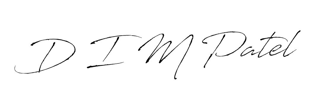 Also we have D I M Patel name is the best signature style. Create professional handwritten signature collection using Antro_Vectra autograph style. D I M Patel signature style 6 images and pictures png