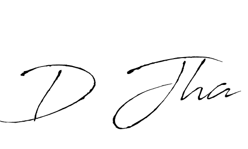 Use a signature maker to create a handwritten signature online. With this signature software, you can design (Antro_Vectra) your own signature for name D Jha. D Jha signature style 6 images and pictures png