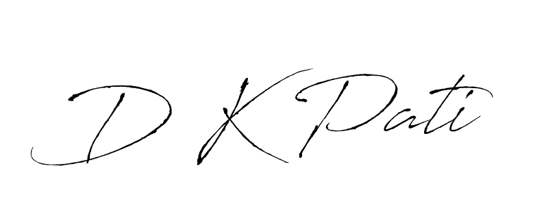 Make a beautiful signature design for name D K Pati. With this signature (Antro_Vectra) style, you can create a handwritten signature for free. D K Pati signature style 6 images and pictures png