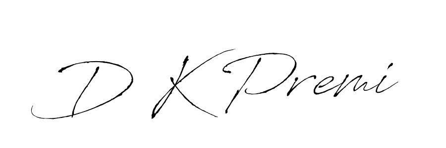 How to make D K Premi name signature. Use Antro_Vectra style for creating short signs online. This is the latest handwritten sign. D K Premi signature style 6 images and pictures png