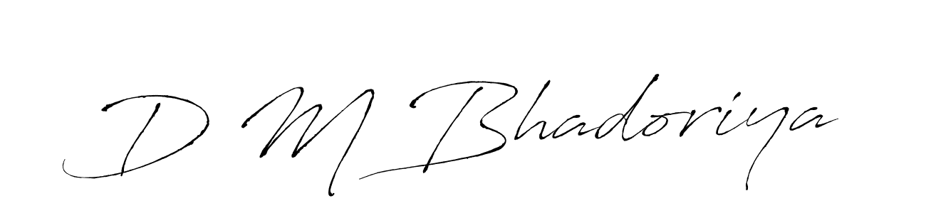 The best way (Antro_Vectra) to make a short signature is to pick only two or three words in your name. The name D M Bhadoriya include a total of six letters. For converting this name. D M Bhadoriya signature style 6 images and pictures png