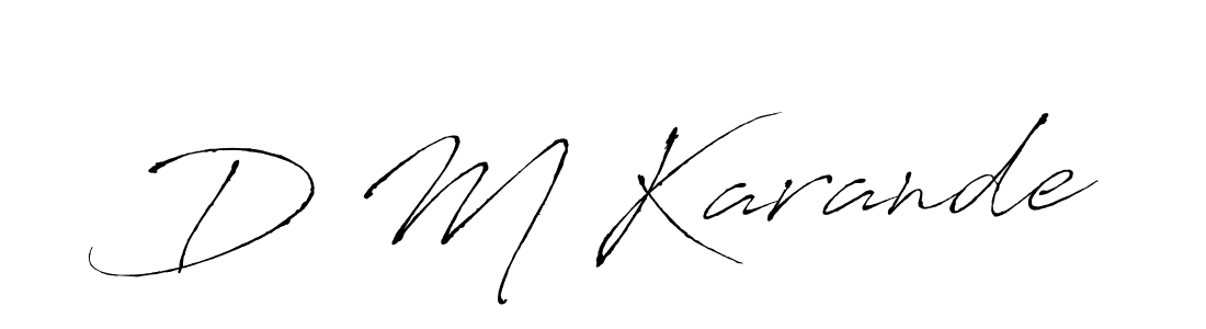 D M Karande stylish signature style. Best Handwritten Sign (Antro_Vectra) for my name. Handwritten Signature Collection Ideas for my name D M Karande. D M Karande signature style 6 images and pictures png
