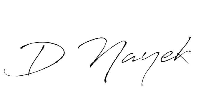 Design your own signature with our free online signature maker. With this signature software, you can create a handwritten (Antro_Vectra) signature for name D Nayek. D Nayek signature style 6 images and pictures png